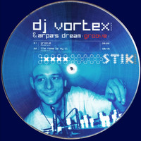 DJ Vortex, Arpa's Dream - Groove