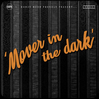 Honey Moon - Mover in the Dark