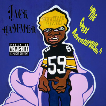 Jack Hammer - The Great Adventurous... (Explicit)