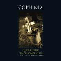 Coph Nia - Qliphothic Phantasmagoria