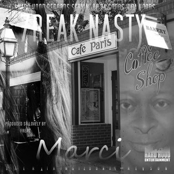 Freak Nasty - Marci
