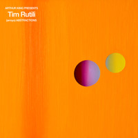Tim Rutili - Arthur King Presents Tim Rutili: (arroyo) Abstractions
