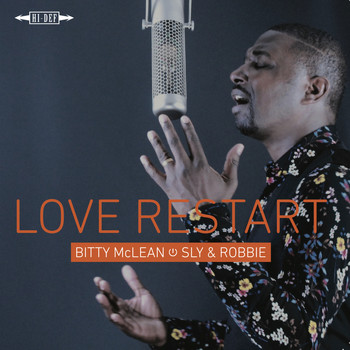 Bitty McLean & Sly & Robbie - Love Restart (Deluxe Edition)