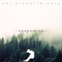 The Disaster Area - Deathwish