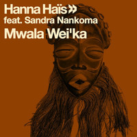Hanna Hais - Mwala Wei'ka, Pt. 1