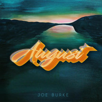 Joe Burke - August
