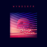 Wyndsrfr - Burning Summer