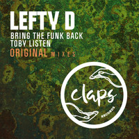 Lefty D - Bring the Funk Back / Toby Listen