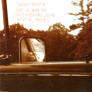 Sonic Youth - Live at the Continental Club (Live / 1986)
