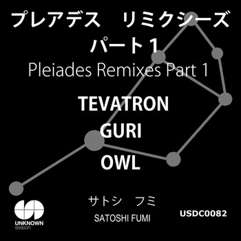 Satoshi Fumi - Pleiades Remixes, Pt.1