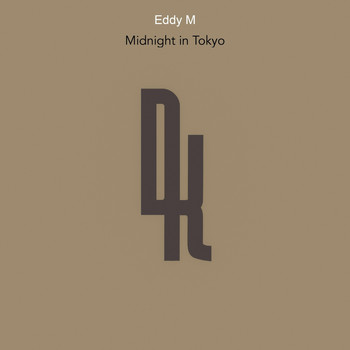 Eddy M - Midnight in Tokyo