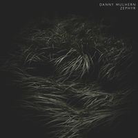 Danny Mulhern - Zephyr