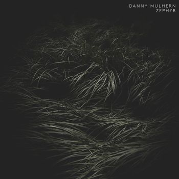 Danny Mulhern - Zephyr