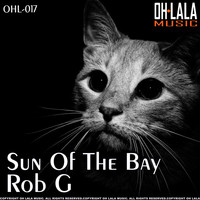 Rob G - Sun Of The Bay