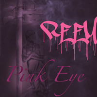 Reem - Pink Eye (Explicit)