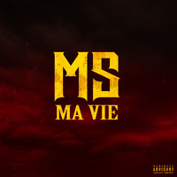 Ms - Ma vie (Explicit)