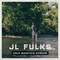 Jl Fulks - Cold Mountain Stream