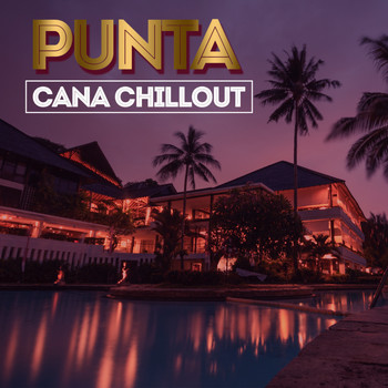 Various Artists - Punta Cana Chillout (40 Chillout, Lounge Traxx)