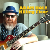 Adam Holt - Killing Floor