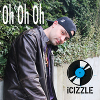 iCizzle - Oh Oh Oh