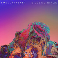 Soul Catalyst - Silver Linings