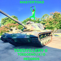 Master Toad - Toedtillery II (Explicit)