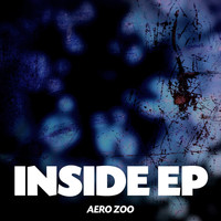 Aero Zoo - Inside EP