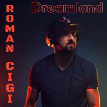 ROMAN CIGI - Dreamland