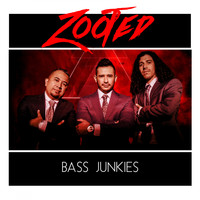 Bass Junkies - Zooted