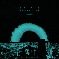 Data 3 - Tyrant EP
