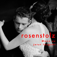 Rosenstolz - Wenn es jetzt losgeht