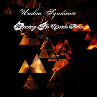 Umbra Syndicate / - Burning The Upside Down