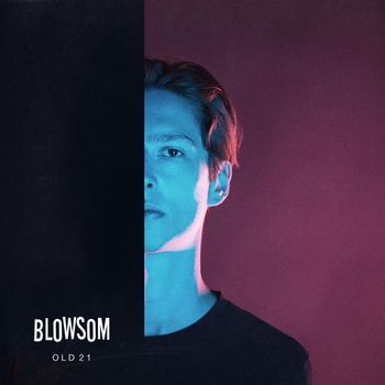 Blowsom - Old 21