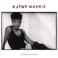 Kathy Mathis - A Woman's Touch