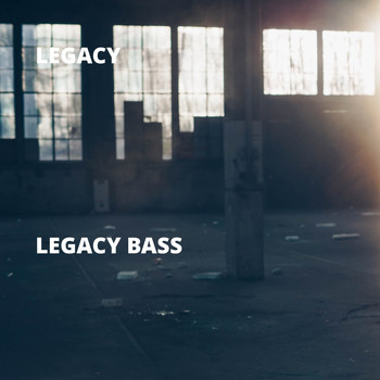 Legacy - Legacy Bass