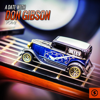 Don Gibson - A Date with Don Gibson, Vol. 2