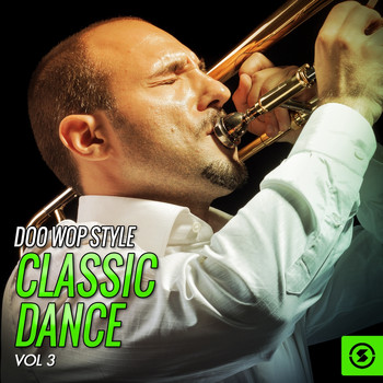 Various Artists - Doo Wop Style: Classic Dance, Vol. 3