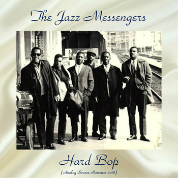 The Jazz Messengers - Hard Bop (Analog Source Remaster 2018)