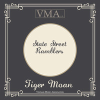 State Street Ramblers - Tiger Moan