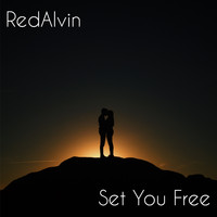 RedAlvin - Set You Free