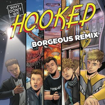 Why Don't We - Hooked (Borgeous Remix)