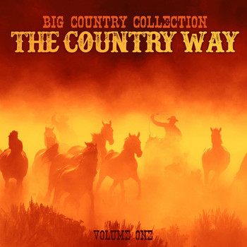 Various Artists - Big Country Collection: The Country Way, Vol. 1