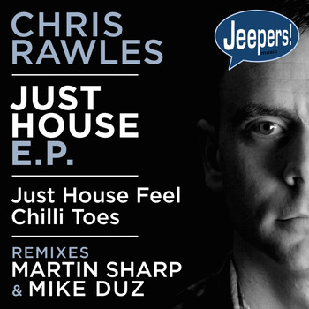 Chris Rawles - Just House