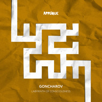 Goncharov - Labyrinth Of Consciousness
