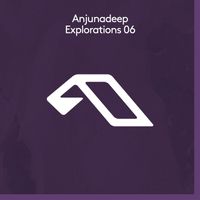 Various Artists - Anjunadeep Explorations 06