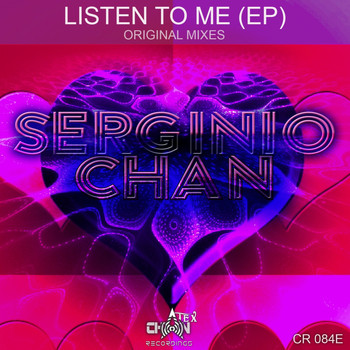 Serginio Chan - Listen to Me