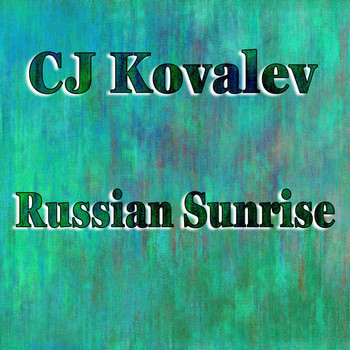 CJ Kovalev - Sunrise
