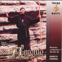Marco Frisina - Sant'Antonio di Padova (Colonna sonora originale della serie TV)