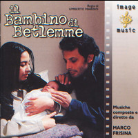 Marco Frisina - Il bambino di Betlemme (Colonna sonora originale della serie TV)
