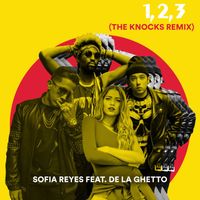 Sofia Reyes - 1, 2, 3 (feat. De La Ghetto) (The Knocks Remix)